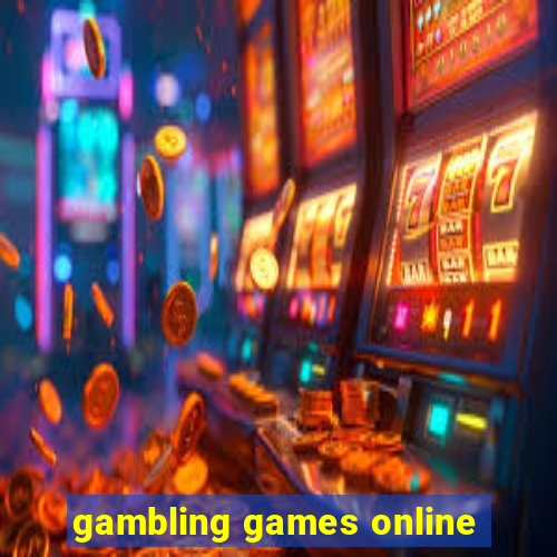 gambling games online