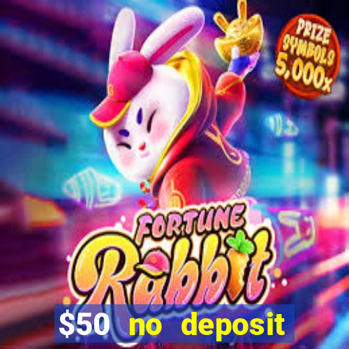 $50 no deposit bonus casino extreme