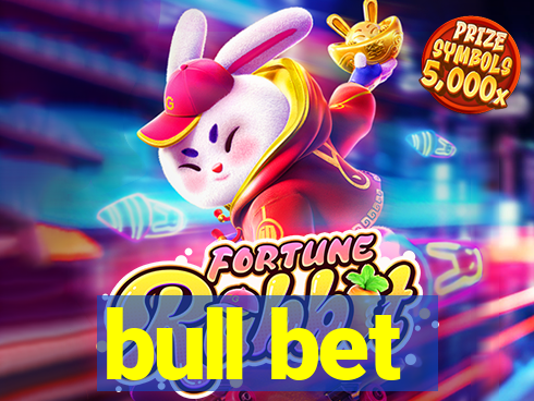 bull bet