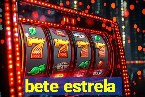 bete estrela