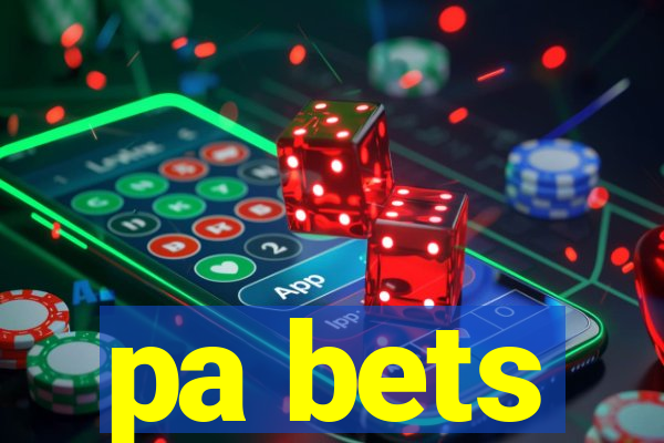 pa bets