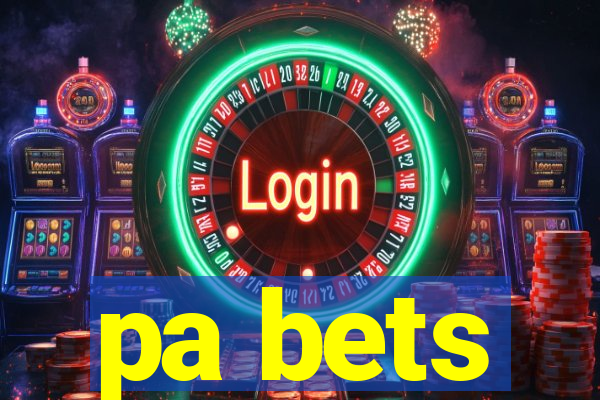 pa bets