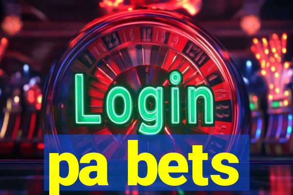 pa bets