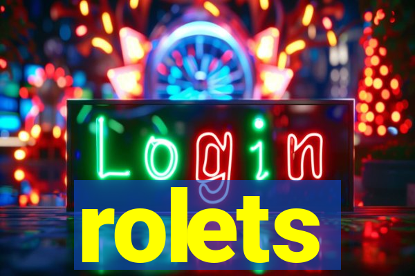 rolets