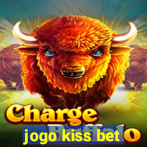 jogo kiss bet