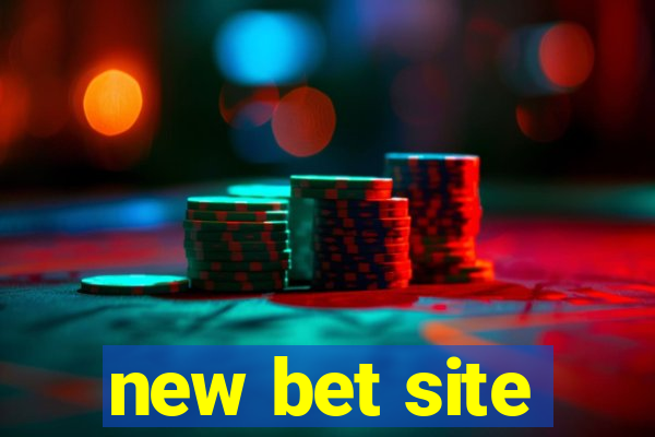 new bet site