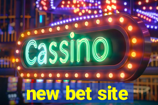 new bet site