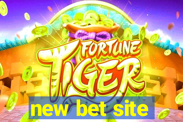 new bet site