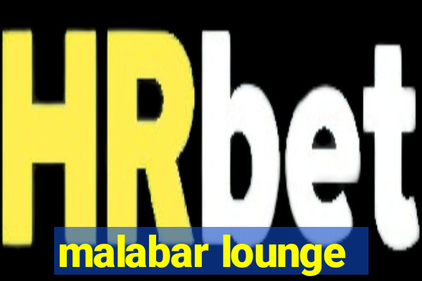 malabar lounge