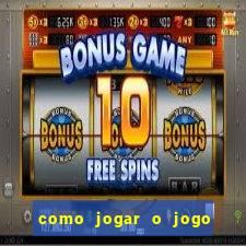 como jogar o jogo fortune tiger