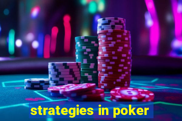 strategies in poker