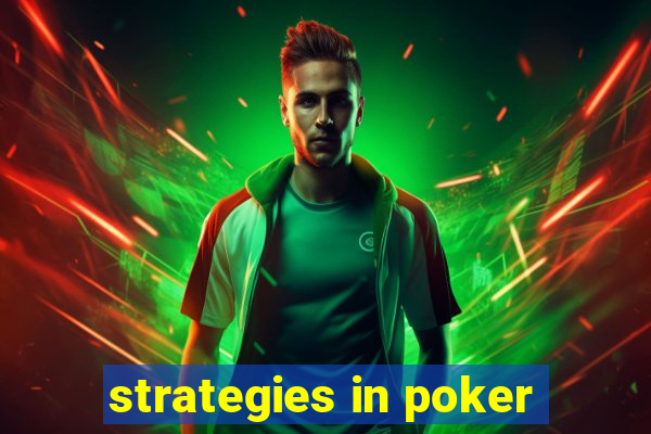 strategies in poker