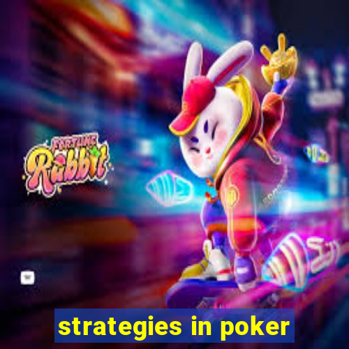 strategies in poker