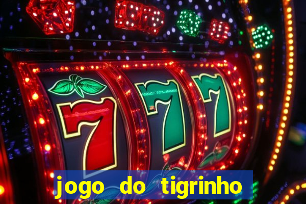 jogo do tigrinho que ganha b?nus ao se cadastrar