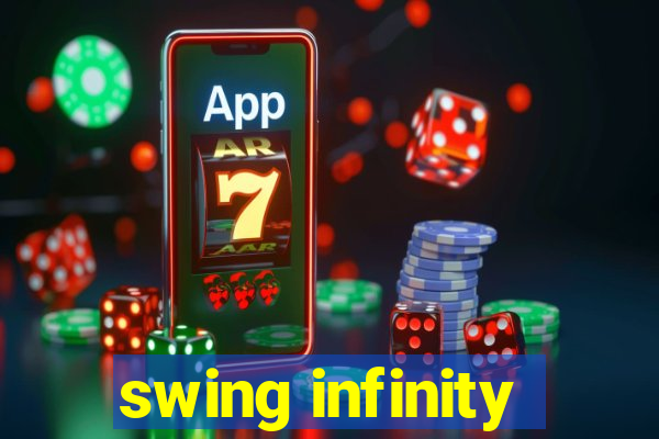 swing infinity