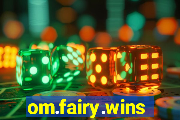 om.fairy.wins