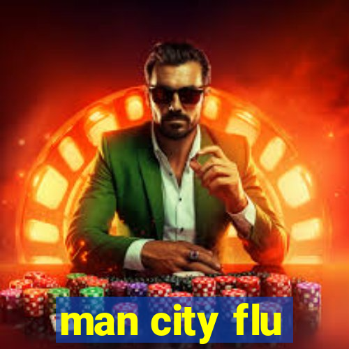 man city flu