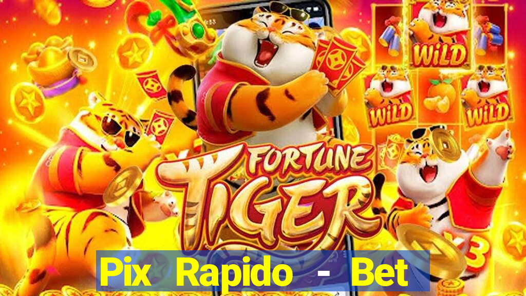 Pix Rapido - Bet Sport 365