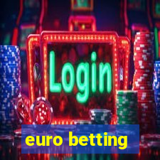 euro betting