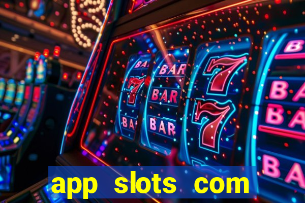 app slots com bonus de cadastro