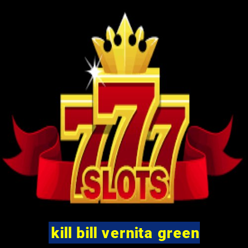 kill bill vernita green