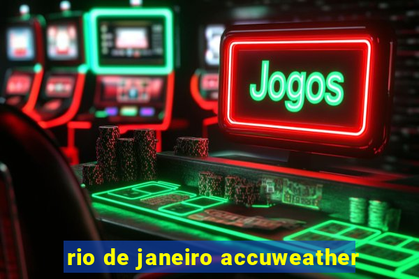 rio de janeiro accuweather