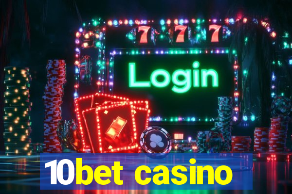 10bet casino