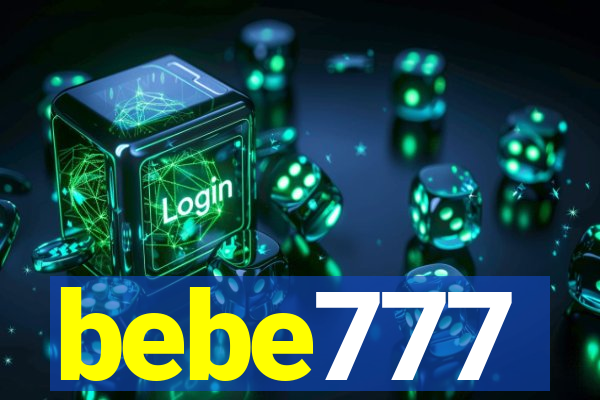 bebe777