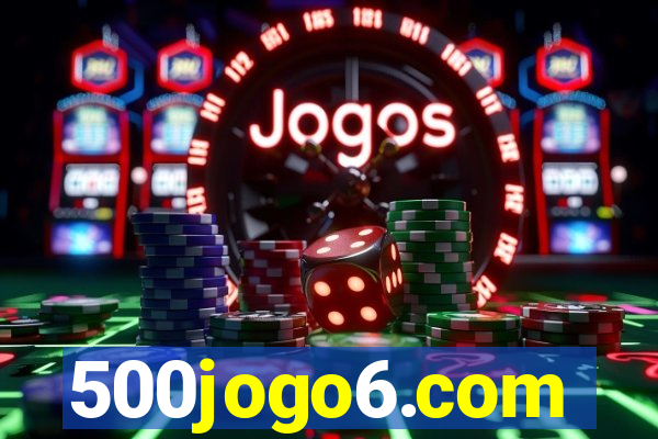 500jogo6.com