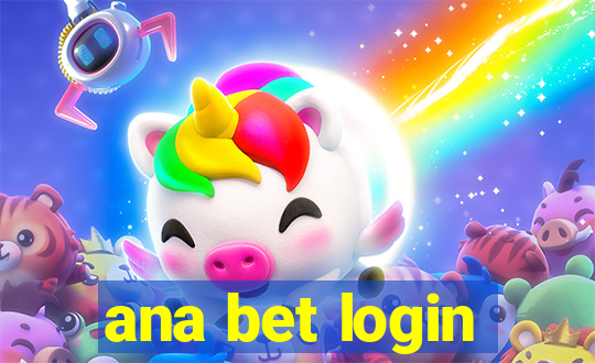 ana bet login