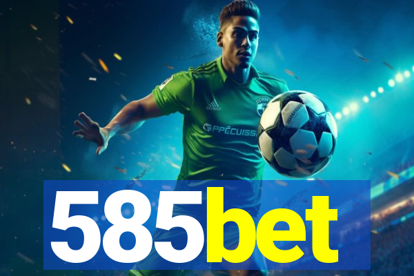 585bet