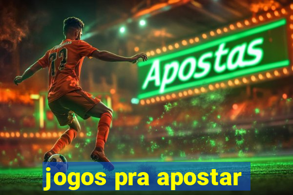 jogos pra apostar