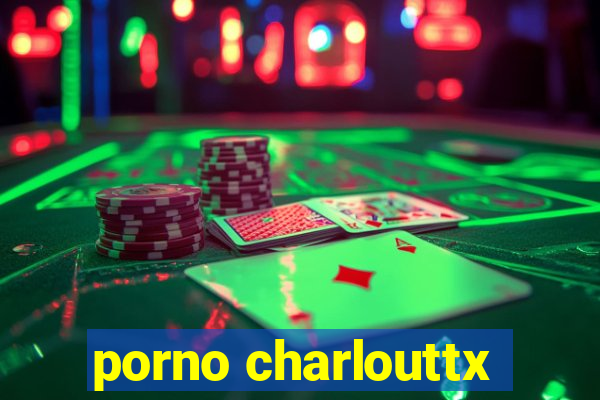 porno charlouttx