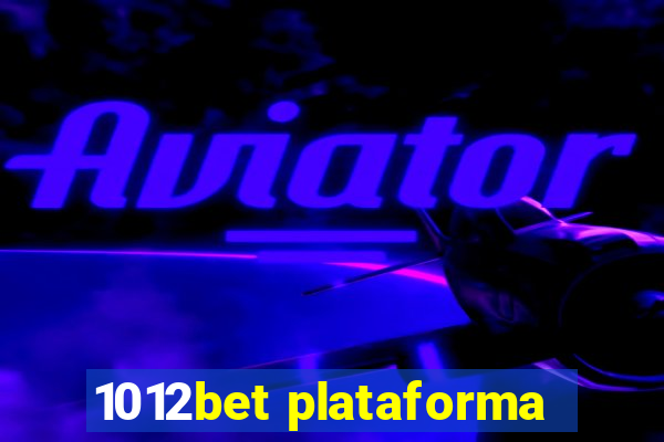 1012bet plataforma