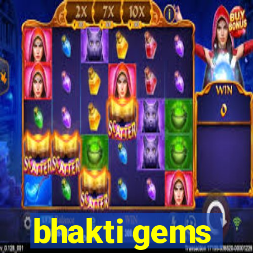 bhakti gems