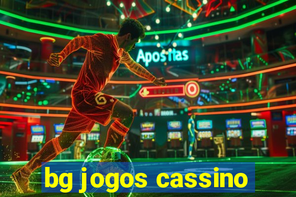 bg jogos cassino