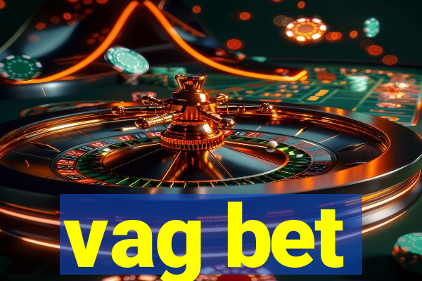 vag bet