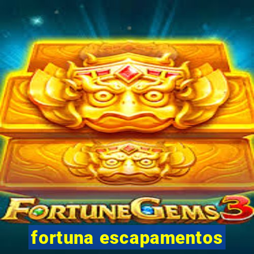 fortuna escapamentos