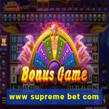 www supreme bet com