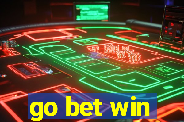 go bet win