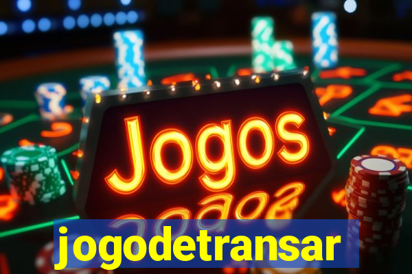 jogodetransar