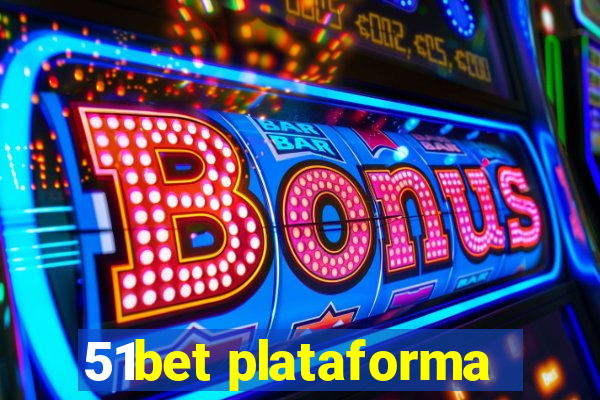 51bet plataforma