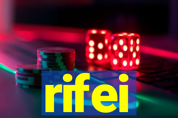 rifei