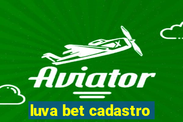 luva bet cadastro