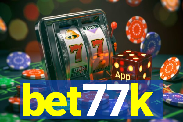 bet77k