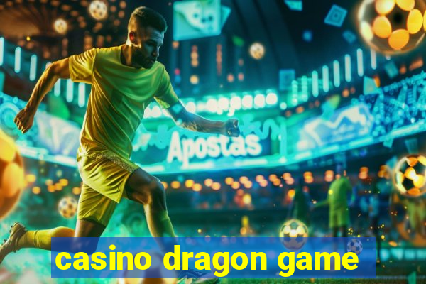 casino dragon game