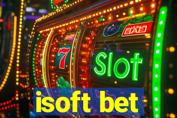 isoft bet