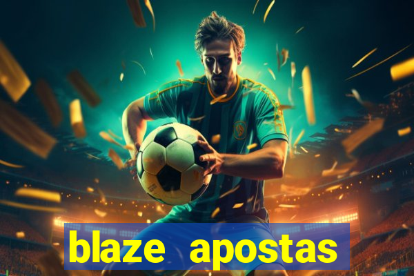 blaze apostas ganhar dinheiro