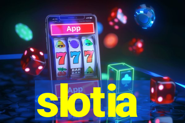 slotia