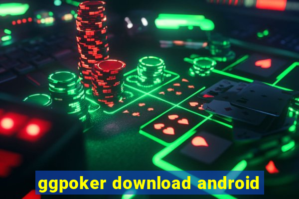 ggpoker download android